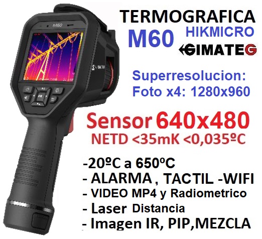 Hikmicro M60 camara termografica sensor 640x480 , wifi, video, etc consulte a gimateg