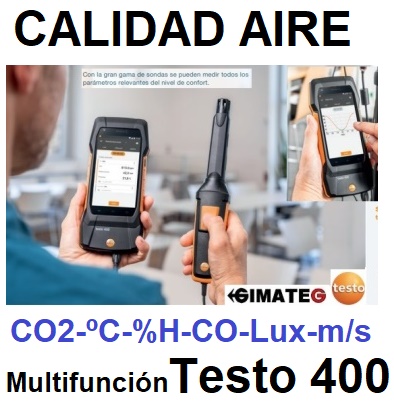 Multifuncion Testo 400 sondas CO2 Temp Humedad Lux CO WBGT Presion Anemometro venta alquiler gimateg